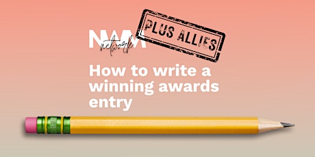 VIRTUAL | How to write a winning  awards entry