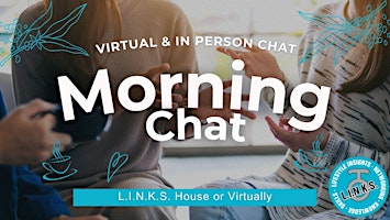 L.I.N.K.S. Morning Chat primary image