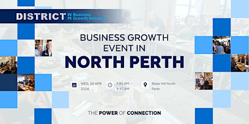 Image principale de District32 Business Networking Perth – North Perth - Wed  24 Apr