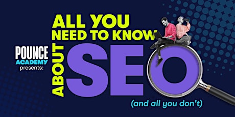 All You Need To Know About SEO