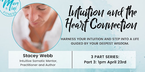 Imagen principal de Intuition and the Heart Connection (Nervous System Pt 3) with Stacey Webb