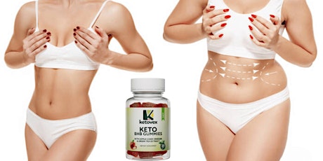 Ketovex Gummies Reviews [TOP Ingredients] Official – Cost