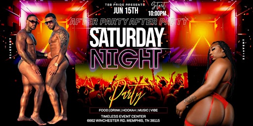 SATURDAY AFTER, AFTER PARTY FOR GROWN FOLKS ONLY!