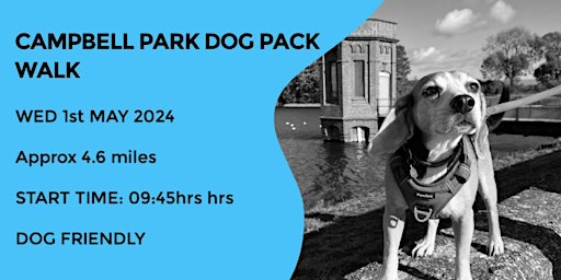 Imagem principal do evento CAMPBELL PARK DOG PACK WALK | 4.6 MILES | MODERATE| NORTHANTS