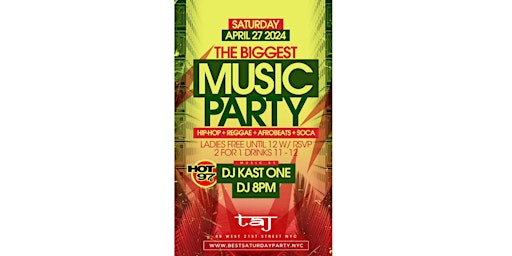 Imagem principal do evento BEST SATURDAYS presents BIGGEST MUSIC PARTY WITH HOT 97 DJ KAST ONE & 8PM