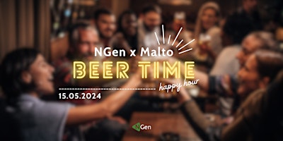 Imagem principal do evento [Evénement] Beertime NGen X Malto - Trinquer, manger, recommencer!