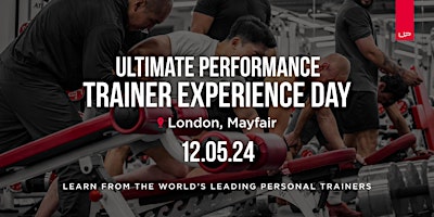 Primaire afbeelding van Ultimate Performance London Trainer Experience Day