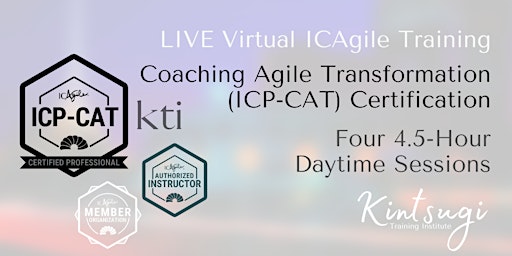 Imagen principal de DAYTIME - Coaching Agile Transformations (ICP-CAT) | Mastering Agility