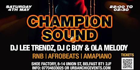 Champion Sound - RnB & Afrobeat Party