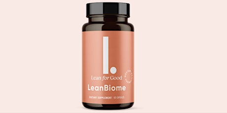 Lean For Good LeanBiome Reviews (UPDATED 9th APRIL 2024) OFFeR$39