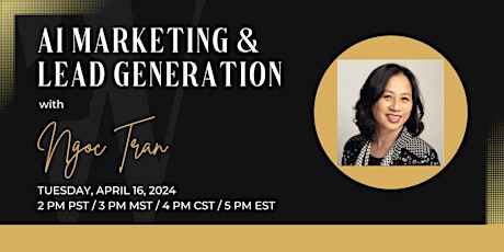 AI Marketing & Lead Generation with Ngoc Tran