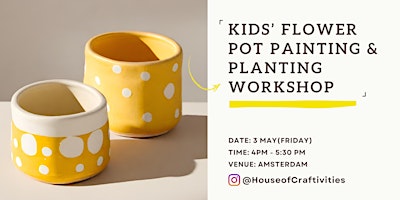 Imagen principal de Kids' Flower Pot Painting & Planting Workshop