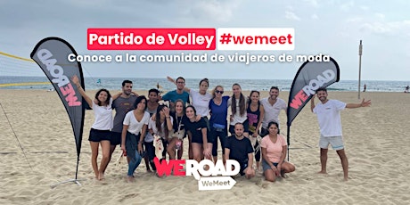 Wevolley en Barcelona | WeMeet con WeRoad