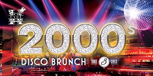 HYDE Noughties Disco Brunch primary image