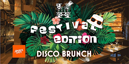 Immagine principale di HYDE Disco Brunch – Festival Edition 