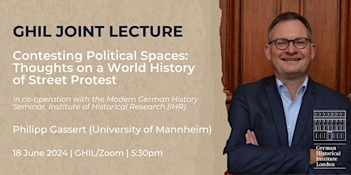 GHIL Joint Lecture: Contesting Political Spaces - ONLINE primary image