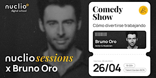 Primaire afbeelding van Nuclio Sessions by Bruno Oro: Cómo divertirse trabajando