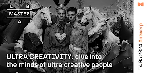 Imagem principal de Master Lab: ULTRA CREATIVITY: dive into the minds of ultra creative people