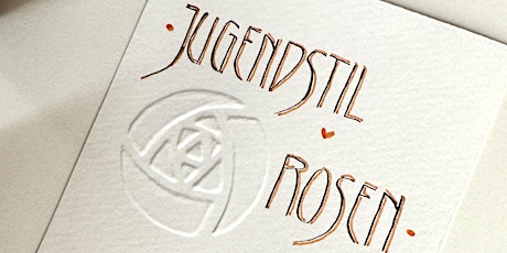 Kalligrafie Workshop "Jugendstil- Schrift" für Anfänger