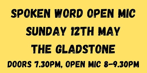 Hauptbild für Spoken Word Open Mic at The Gladstone