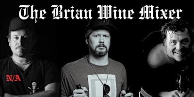 Image principale de The Brian Wine Mixer