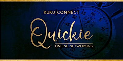 Imagem principal do evento KuKu Quickie | Online networking power-hour