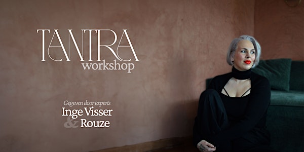 Tantra Workshop hosted by Inge Visser