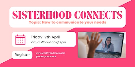 Sisterhood Connects: How to communicate your needs