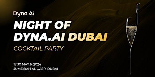 Imagen principal de Night of Dyna.Ai Dubai: Cocktails at Dubai Fintech Summit 2024