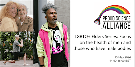 LGBTQ+ Elders : Focus on the health of men and those who have male bodies