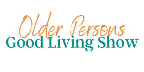 Older Persons Good Living Show