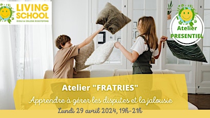 Atelier "Ramener la paix dans la Fratrie" - Paris 19e