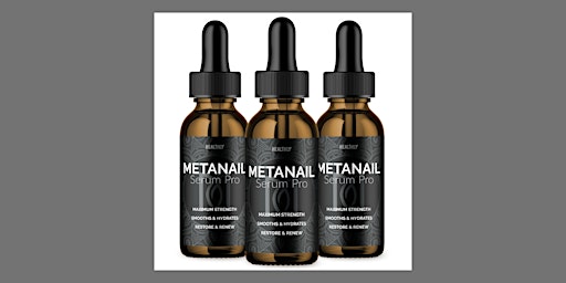 Hauptbild für Is Metanail Serum Pro Available on Walmart? (UPDATED 9th APRIL 2024) OFFeR$49