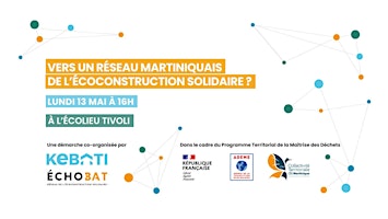 Hauptbild für Vers un réseau martiniquais de l’écoconstruction solidaire ?