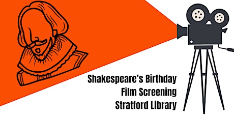 Shakespeare's Birthday Film Screening for ages 16+ @ Stratford Library