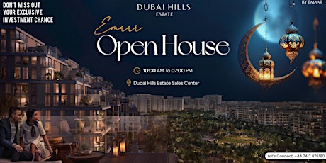 EMAAR DUBAI'S TOP DEVELOPER LUXURY PROPERTY OPEN HOUSE