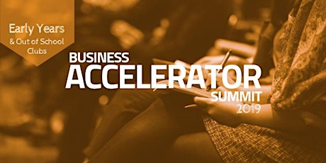 Early Years Business Accelerator Summit 2019  primary image