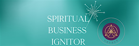 Spiritual Business Ignitor primary image