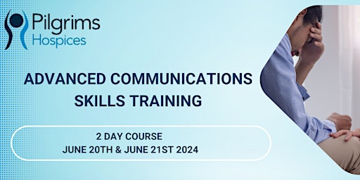 Primaire afbeelding van Advanced Communications Skills Training Course