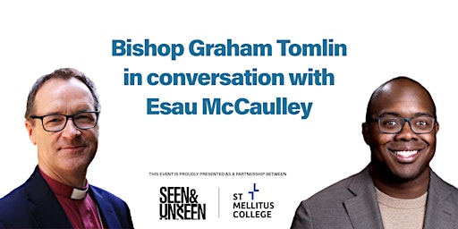 Hauptbild für Bishop Graham Tomlin in conversation with Esau McCaulley
