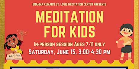 Meditation for Kids Ages 7-11  In-person Session
