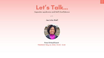 Primaire afbeelding van Let's Talk... Imposter syndrome and Self-confidence