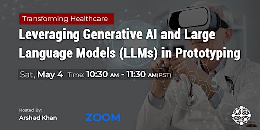 Imagem principal do evento Transforming Healthcare: Leveraging Generative AI and LLMs in Prototyping