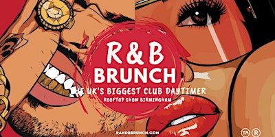 Immagine principale di R&B BRUNCH ROOFTOP PARTY - SAT 18 MAY - BIRMINGHAM 