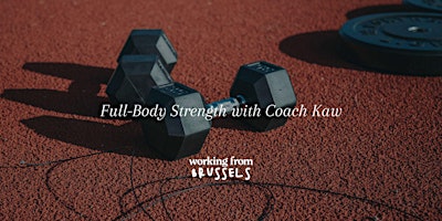 Imagem principal do evento Full Body Strength with Coach Kaw