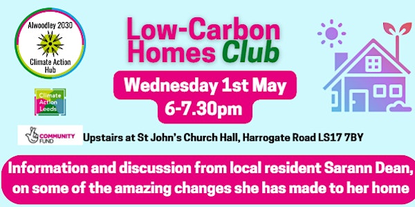 Low Carbon Homes Club - An Eco-Renovation, by local resident Sarann Dean