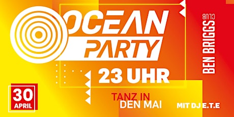 OCEAN.PARTY - Tanz in den Mai