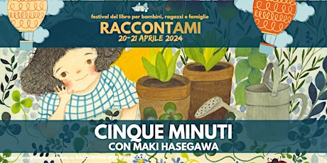 CINQUE MINUTI con Maki Hasegawa