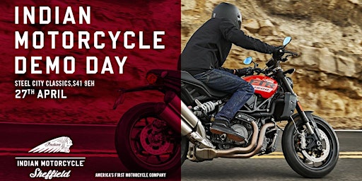 Imagem principal do evento INDIAN MOTORCYCLE SHEFFIELD - DEMO EVENT