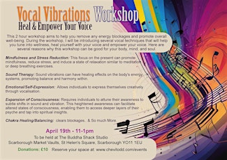 Vocal Vibrations Workshop Heal & Empower Your Voice Scarborough UK April 19th 11-1pm